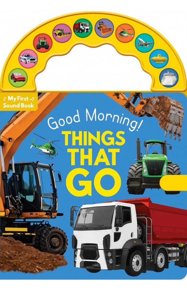 10 Button Carry Along Sound Book Good Morning Things That Go